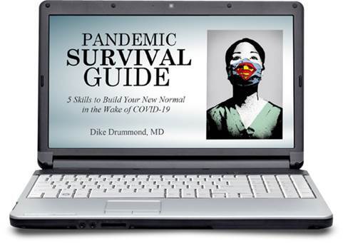 pandemic survival guide for physicians dike drummond thehappymd
